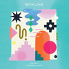the album cover for With Love Vol. 2 Compiled By Miche / Various - With Love Vol. 2 Compiled By Miche / Various (Blk)
