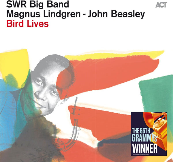 the album cover for Swr Big Band / John Beasley  / Lindgren,Magnus - Bird Lives