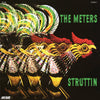 the album cover for The Meters - Struttin' - Blue (Blue) [Colored Vinyl]