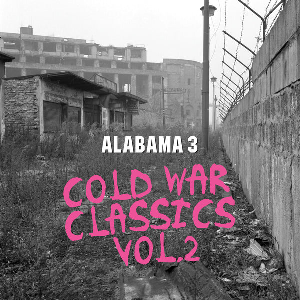 the album cover for Alabama 3 - Cold War Classics Vol 2 [Clear Vinyl] (Uk)