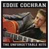 the album cover for Eddie Cochran - Unforgettable Hits Collection