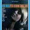 the album cover for Otis Redding - Otis Blue- Otis Redding Sings Soul (Gate) [180 Gram]