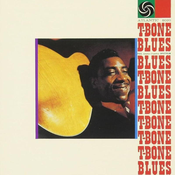 the album cover for T Walker -Bone - T-Bone Blues (Gate) [180 Gram]