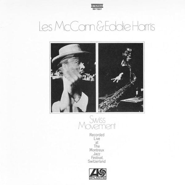 the album cover for Les Mccann  /Harris,Eddie - Swiss Movement (Gate) [180 Gram]