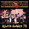 the album cover for Little Feat - Alive In America '73 [Colored Vinyl] (Gate) [180 Gram] (Red)