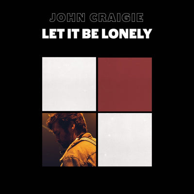 the album cover for John Craigie - Let It Be Lonely (Rsd) [Record Store Day]