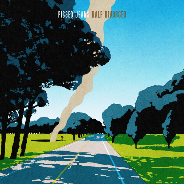 the album cover for Pissed Jeans - Half Divorced [Limited Edition Spotify Green LP]