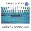 the album cover for Michael Hoenig  / Gottsching,Manuel - Early Water