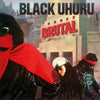the album cover for Black Uhuru - Brutal