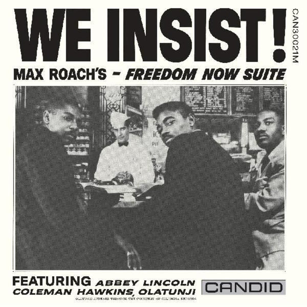 the album cover for Max Roach - We Insist [180 Gram]