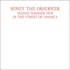 the album cover for Niney The Observer - Sledge Hammer Dub In The Street Of Jamaica