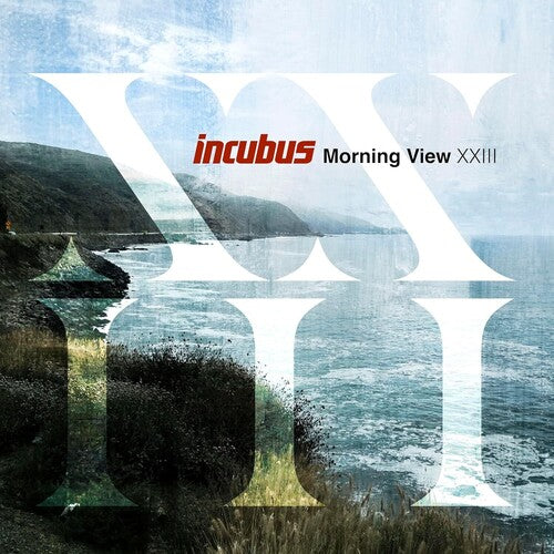 Incubus - Morning View XXIII [LP] - Pale Blue Dot Records