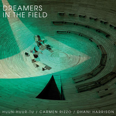 the album cover for Huun-Huur-Tu / Carmen Carmen Rizzo/ Harrison,Dhan - Dreamers In The Field [Record Store Day] 