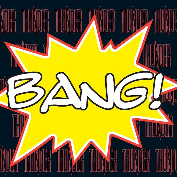 the album cover for Thunder - Bang!