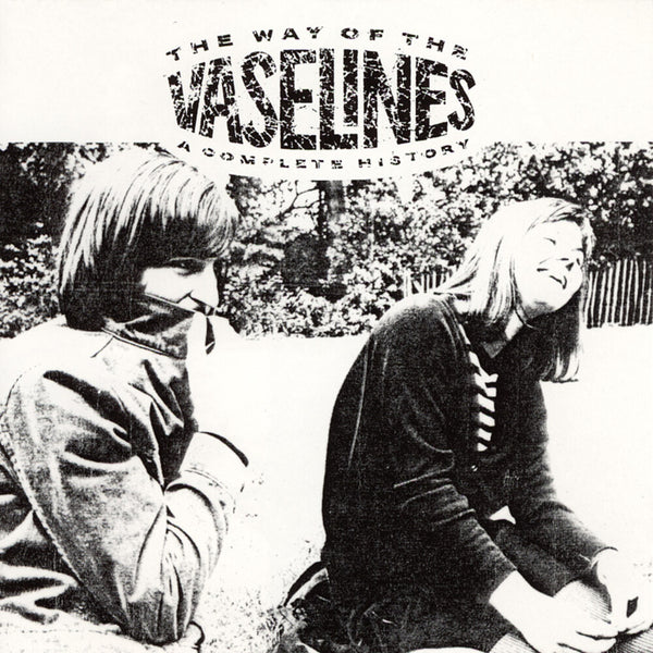 the album cover for Vaselines - Way Of The Vaselines