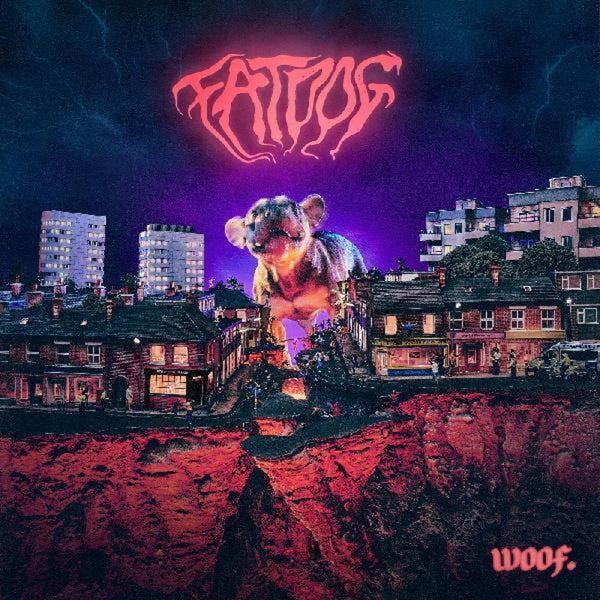 the album cover for Fat Dog - Woof. [Download Included]