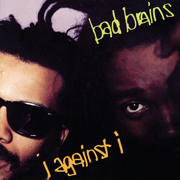 the album cover for Bad Brains - I Against I [Reissue]