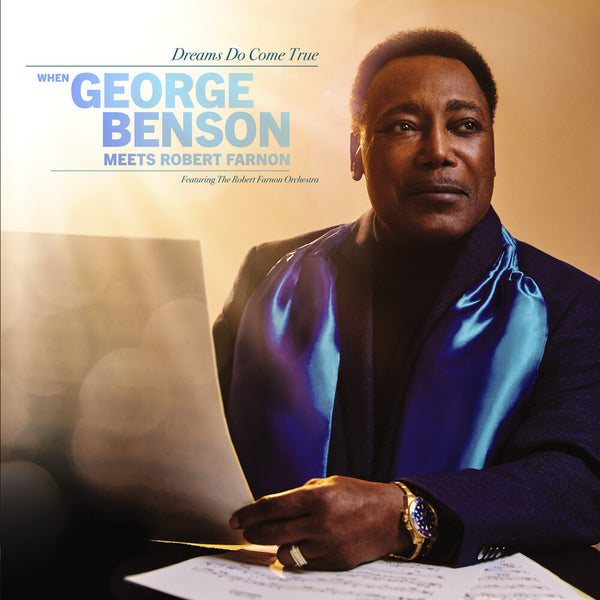 the album cover for George Benson - Dreams Do Come True: When George Benson Meets