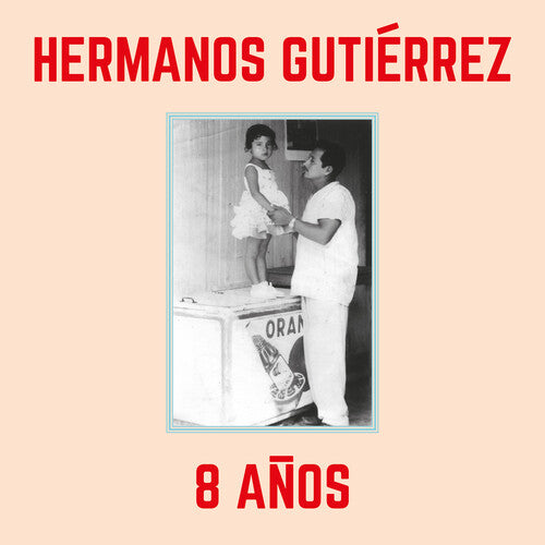 Hermanos Gutierrez - 8 Anos (Vinyl LP) - Pale Blue Dot Records