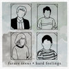 the album cover for Future Teens - Hard Feelings