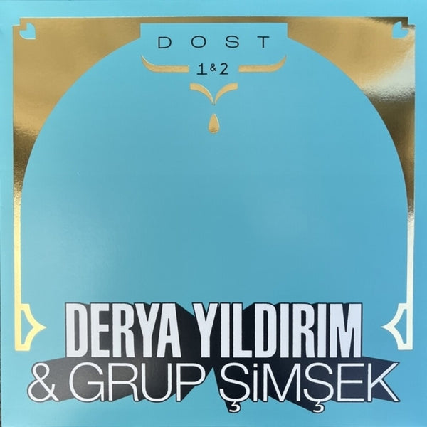 the album cover for Derya Yildirim  & Grup Simsek - Dost 1 & 2 [Colored Vinyl] (Uk)