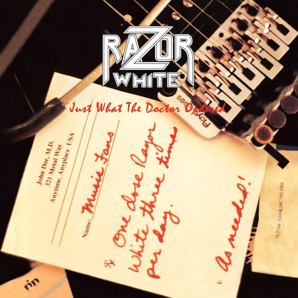the album cover for Razor White - Just What The Doctor Ordered (Uk)