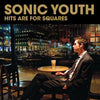 the album cover for Sonic Youth - Hits Are For Squares