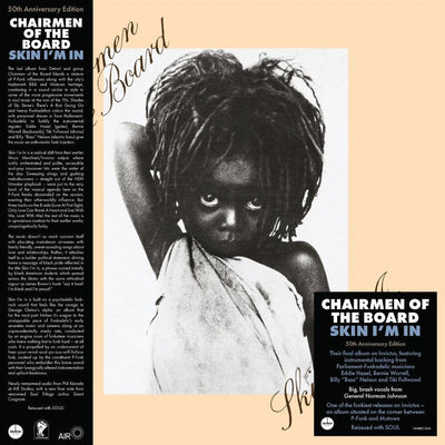 the album cover for Chairmen Of The Board - Skin I'm In: 50th Anniversary (Blk) (Ofgv) (Uk)