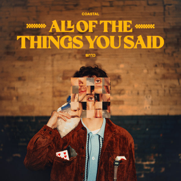 the album cover for Coastal Club - All The Things You Said [Colored Vinyl]