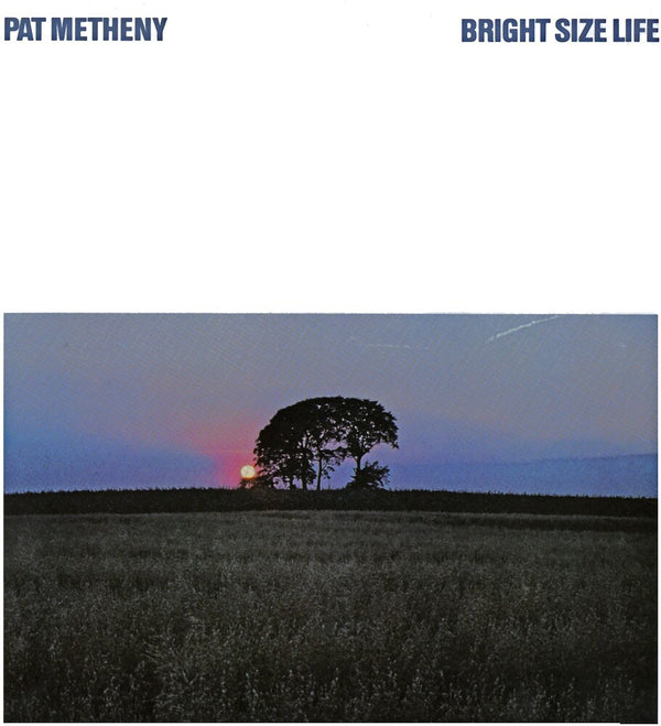the album cover for Pat Metheny - Bright Size Life (Ecm Luminescence Series) [LP]