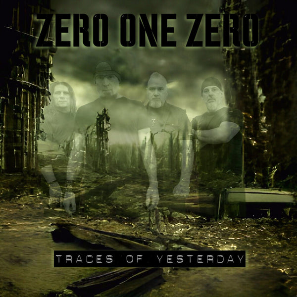 the album cover for Zero One Zero - Traces Of Yesterday