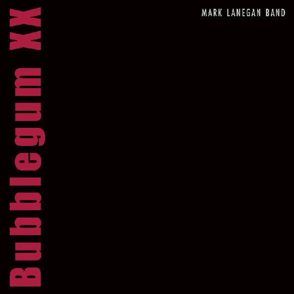 the album cover for Mark Lanegan - Bubblegum Xx