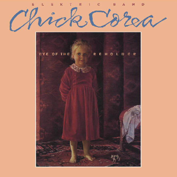 the album cover for Chick Corea - Eye Of The Beholder (Gate)
