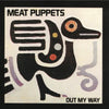 the album cover for Meat Puppets - Out My Way
