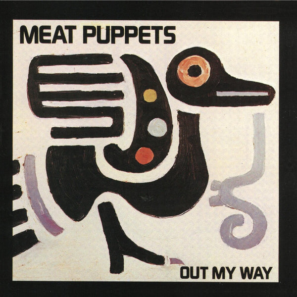 the album cover for Meat Puppets - Out My Way