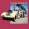 the album cover for Al Wilson - Show & Tell [Colored Vinyl] (Ylw) (Uk)