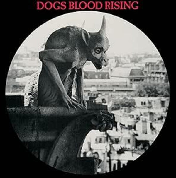 the album cover for Current 93 - Dogs Blood Rising (Pict) (Aus)