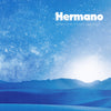 the album cover for Hermano - When The Moon Was High