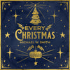 the album cover for Michael Smith  W - Every Christmas
