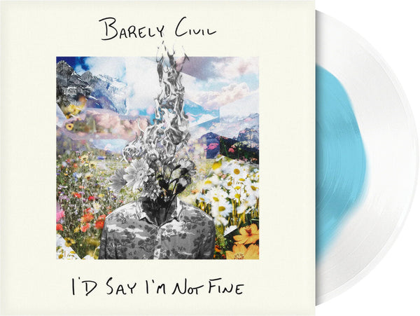 the album cover for Barely Civil - I'd Say I'm Not Fine