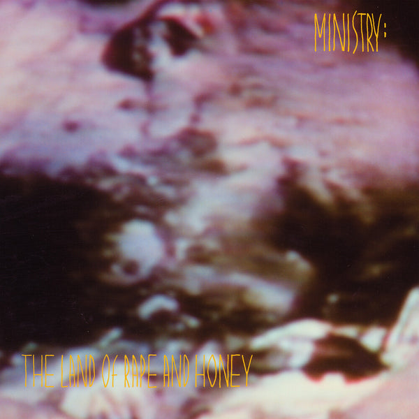 the album cover for Ministry - Land Of Rape And Honey [Deluxe] (Bme)