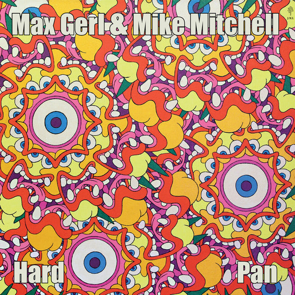 the album cover for Max Gerl  / Mitchell,Mike - Hard Pan (Gate)