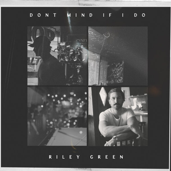 the album cover for Green, Riley - Don't Mind If I Do