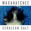 the album cover for Waxahatchee - Cerulean Salt [Indie Exclusive Purple Pinwheel LP]