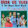 the album cover for Dogo Du Togo & Alagaa Beat Band - Avoude