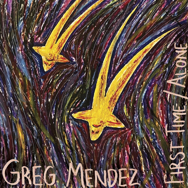 the album cover for Greg Mendez - First Time / Alone
