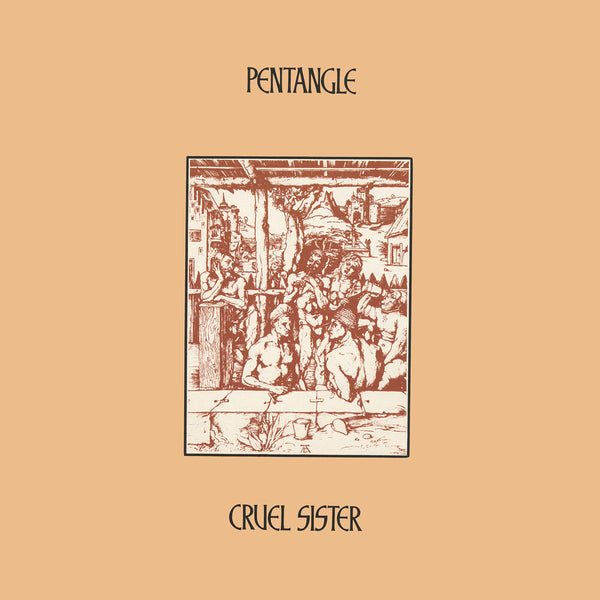 the album cover for Pentangle - Cruel Sister [Colored Vinyl] (Gate)