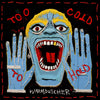 the album cover for Warmduscher - Too Cold To Hold