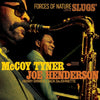 Mccoy Tyner  / Joe Henderson - Forces Of Nature: Live At Slugs' (Vinyl LP) - Pale Blue Dot Records