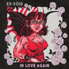 the album cover for Ex-Vöid - In Love Again